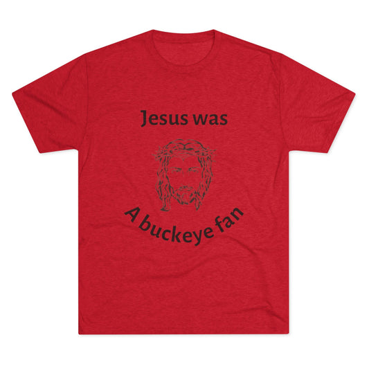 Jesus Was A Buckeye Fan